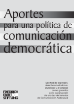 Aportes para una política de comunicación democrática