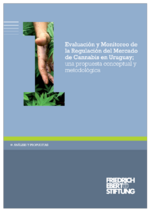 Evaluación y monitoreo de la regulación del mercado de cannabis en Uruguay