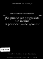 Se puede ser progresista sin incluir la perspectiva de género?